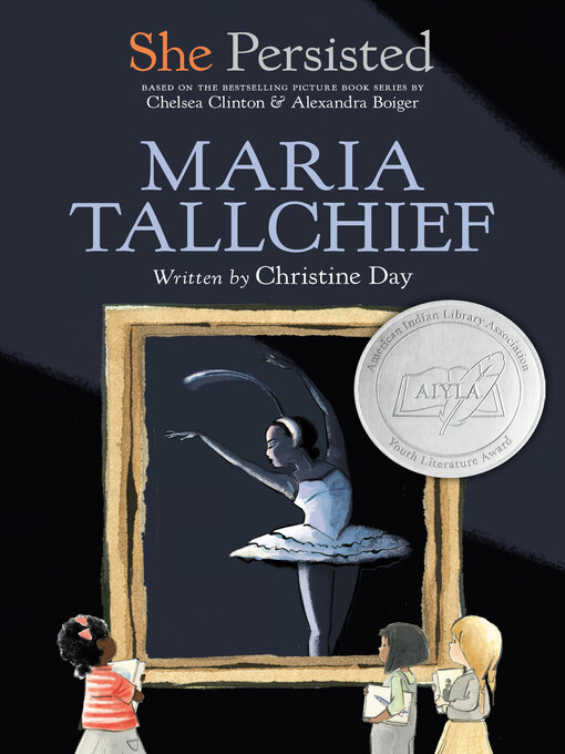 Title details for She Persisted: Maria Tallchief by Christine Day - Wait list